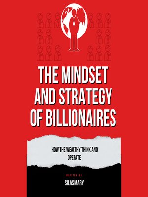 cover image of The Mindset and Strategy of Billionaires